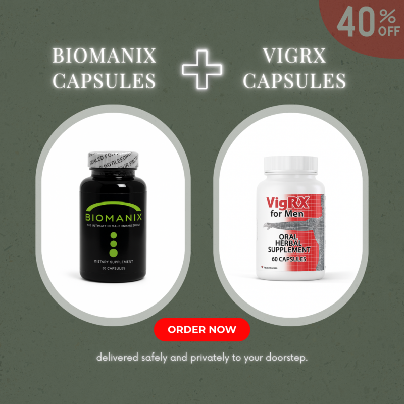 Biomanix + Vigrx For Men