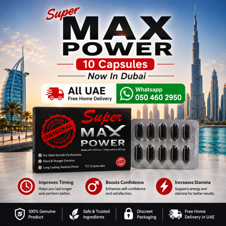 Super Max Power 10 Capsules Now In Dubai At Best Price