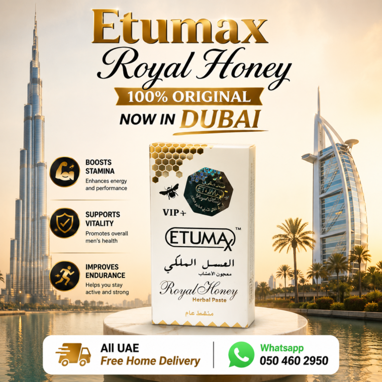 Etumax Royal Honey 100% Original Now In Dubai At Best Price